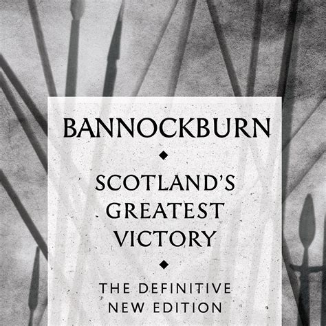 Bannockburn Scotland's Greatest Victory Reader