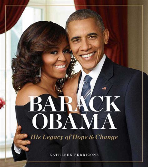 Barack Obama: A Legacy of Leadership, Hope, and Change