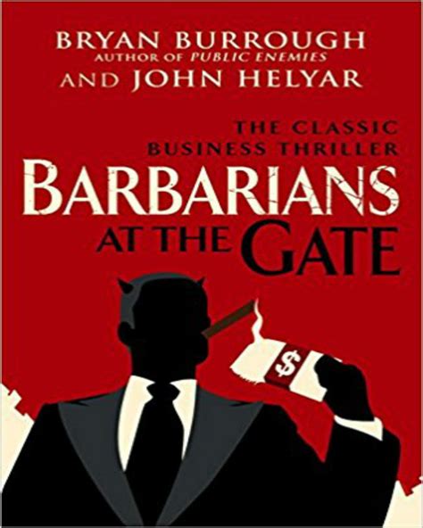 Barbarians at the Gate The Fall of RJR Nabisco 20 Anniversary Edition PDF