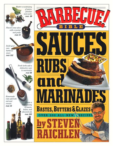 Barbecue! Bible Sauces, Rubs, and Marinades, Bastes, Butters, and Glazes Reader