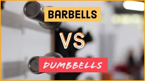 Barbell vs. Dumbbell: A Comprehensive Guide to Strength Training