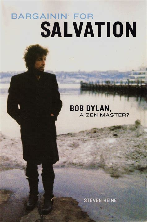 Bargainin for Salvation: Bob Dylan, a Zen Master? Ebook PDF