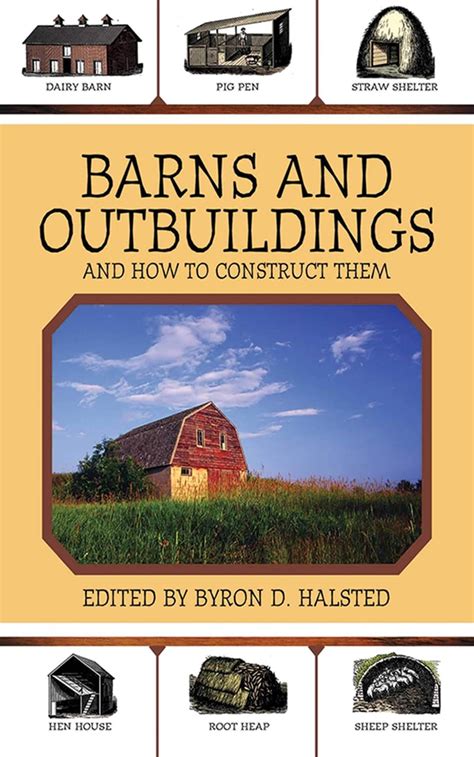 Barns and Outbuildings And How to Construct Them Kindle Editon