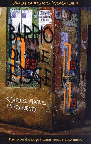Barrio on the Edge: Caras Viejas y Vino Nuevo Ebook Doc