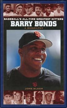Barry Bonds A Biography Baseball s All-Time Greatest Hitters Doc