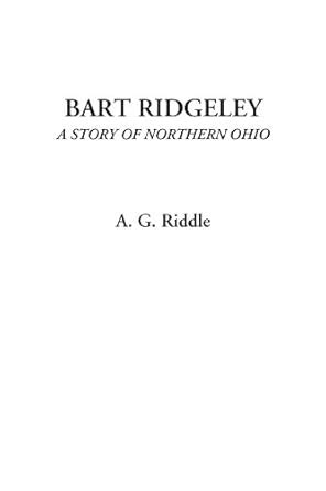 Bart Ridgeley A Story of Northern Ohio PDF