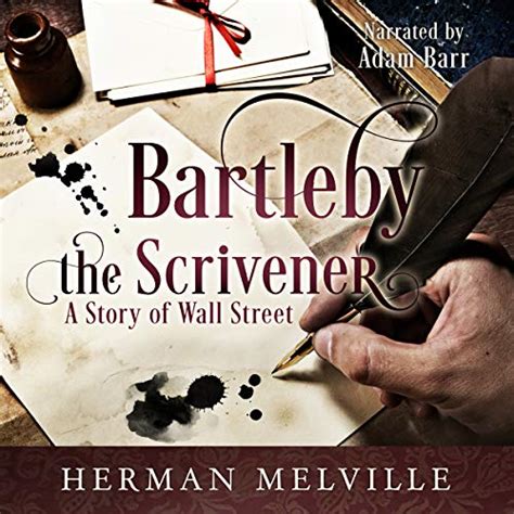 Bartleby The Scrivener A Story of Wall-Street Kindle Editon