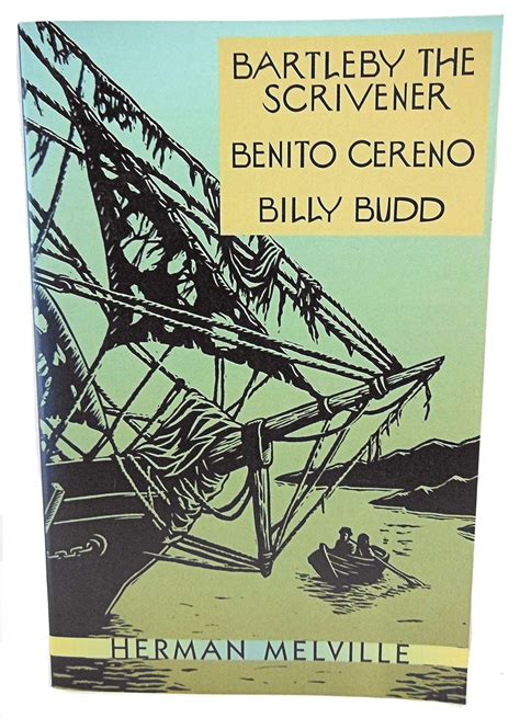 Bartleby the Scrivener Benito Cereno Billy Budd Foretopman Kindle Editon