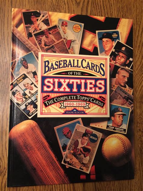 Baseball Cards of the Sixties The Complete Topps Cards ,1960-1969 1st Edition Reader