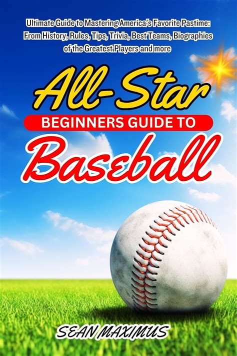 Baseball T: The Ultimate Guide to the Timeless American Pastime