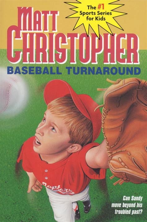 Baseball Turnaround 53 Matt Christopher Sports Classics