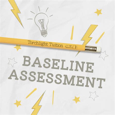 Baseline Assessment: