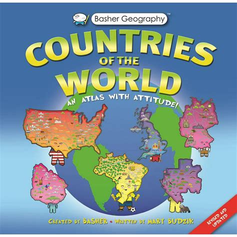 Basher Geography Countries of the World An Atlas with Attitude