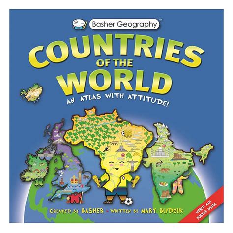 Basher Geography Countries of the World An Atlas with Attitude