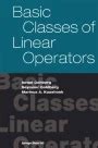 Basic Classes of Linear Operators 1st Edition Reader