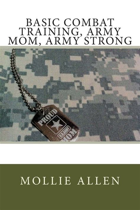 Basic Combat Training Army Mom Army Strong Kindle Editon