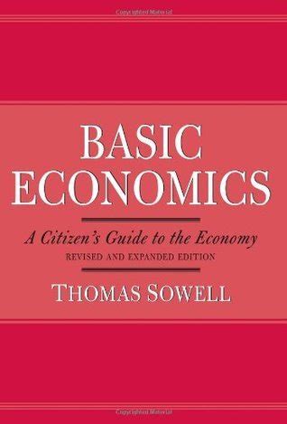 Basic Economics A Citizen s Guide to the Economy Reader