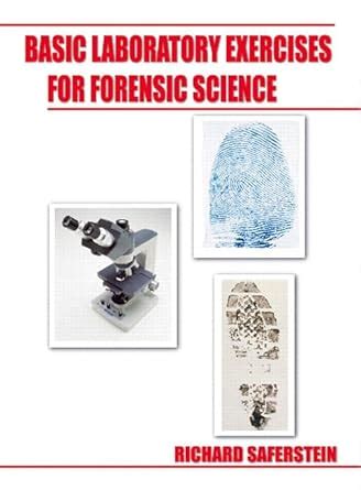 Basic Laboratory Exercises for Forensic Science Doc