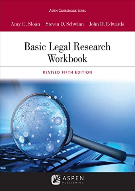 Basic Legal Research Workbook Revised Aspen Coursebook Reader
