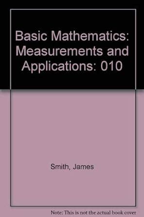 Basic Mathematics Measurements and Applications Kindle Editon