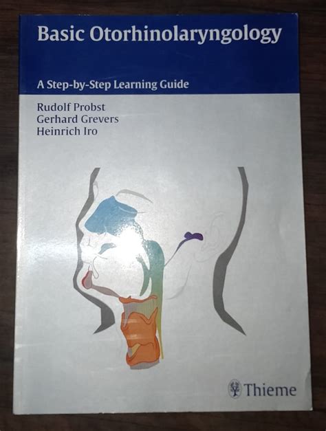 Basic Otorhinolaryngology A Step-by-Step Learning Guide Indian Reprint Reader