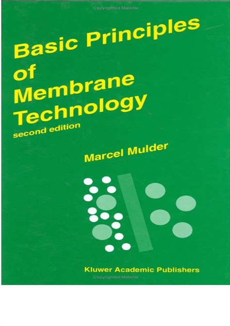 Basic Principles of Membrane Technology 2nd Edition Reader