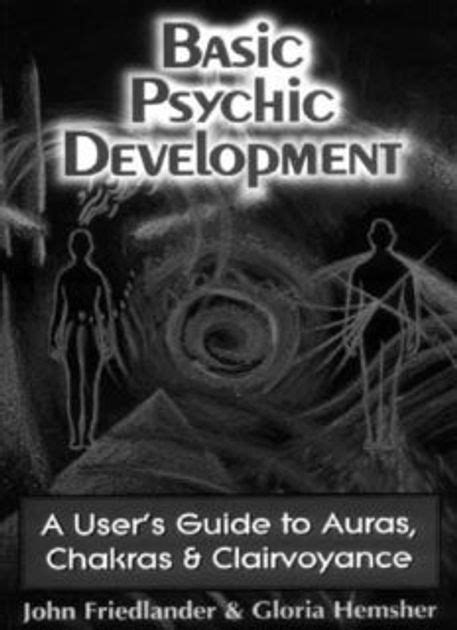 Basic Psychic Development A User&amp Reader
