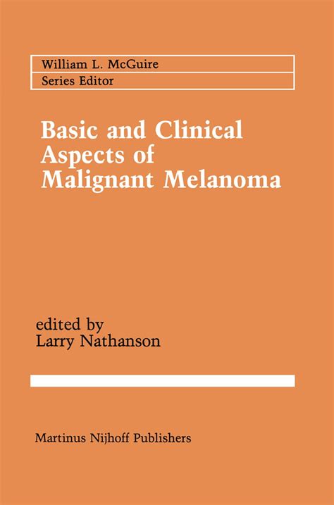 Basic and Clinical Aspects of Malignant Melanoma Reader