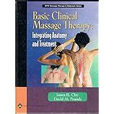 Basic.Clinical.Massage.Therapy.Integrating.Anatomy.and.Treatment.2nd.Edition Ebook Epub