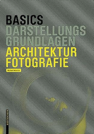 Basics Architekturfotografie Kindle Editon