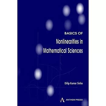 Basics of Nonlinearities in Mathematical Sciences Reader