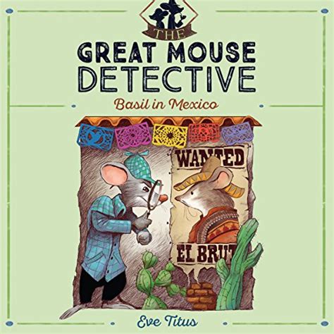 Basil in Mexico The Great Mouse Detective Book 3 Epub