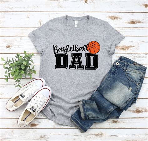 Basketball Dad Shirts: The Ultimate Guide to Celebrating Your Love for the Game