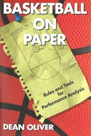 Basketball on Paper: Rules and Tools for Performance Analysis Kindle Editon