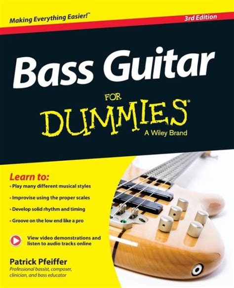 Bass Guitar for Dummies Book + Online Video & Audio Inst Reader