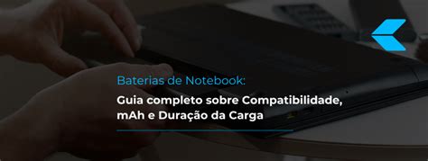 Bateria Notebook Acer: Guia Completo para Melhor Duração e Desempenho