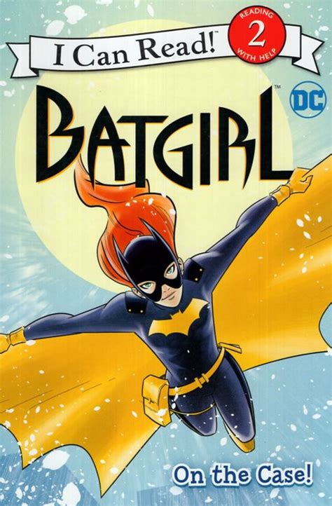 Batgirl Classic On the Case I Can Read Level 2