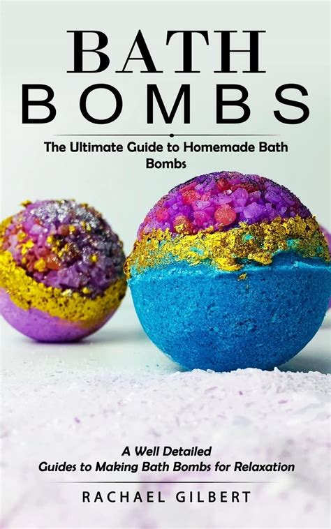 Bath Bombs The Ultimate Guide Kindle Editon