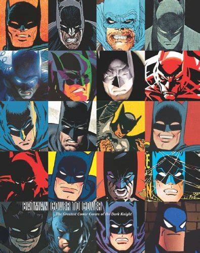 Batman Cover to Cover The Greatest Comic Book Covers of the Dark Knight Doc