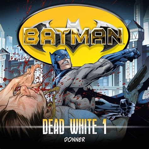 Batman Dead White Epub