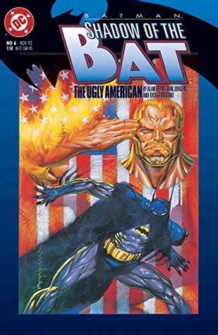 Batman Shadow of the Bat 6 The Ugly American The Ugly American No6 Epub
