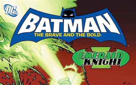 Batman The Brave and the Bold Emerald Knight