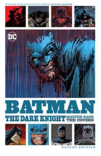 Batman The Dark Knight Master Race The Covers Deluxe Edition Dark Knight III The Master Race 2015-2017 PDF