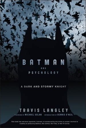 Batman and Psychology A Dark and Stormy Knight Doc