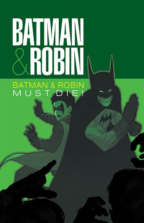 Batman and Robin Vol 3 Batman and Robin Must Die Batman and Robin Paperback Kindle Editon