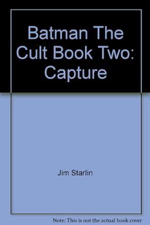 Batman the Cult Book Two Capture Reader