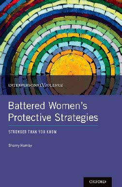 Battered Women's Protective Strategies Stronger than You Know Reader