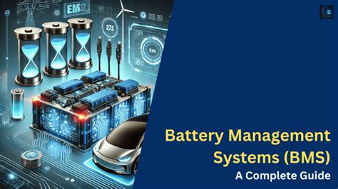 Battery Management Systems (BMS):