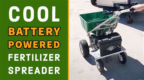 Battery-Powered Fertilizer Spreader: 3 Reasons to Make the Switch Today