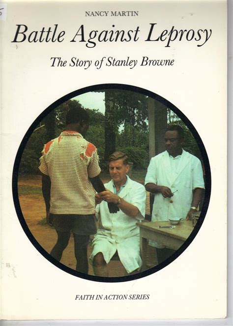 Battle Against Leprosy Story of Stanley Browne Faith in Action Epub